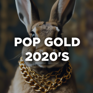 Pop Gold 2020s Pop Gold 2020s